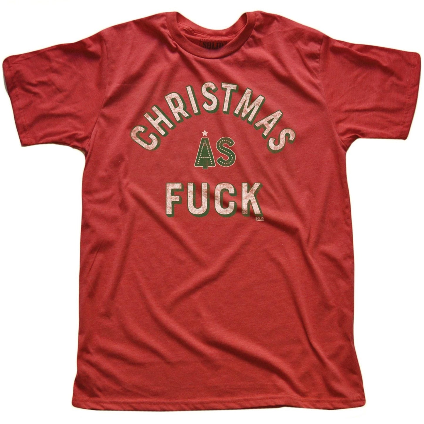 Christmas As Fuck T-shirt