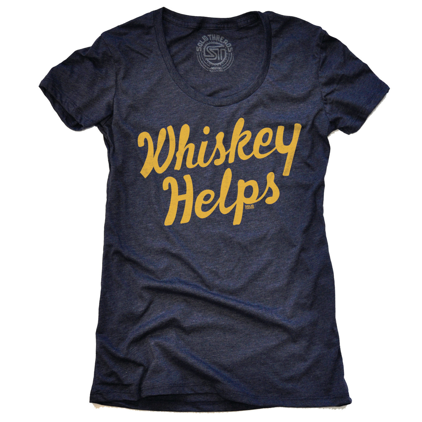 Women's Whiskey Helps T-shirt