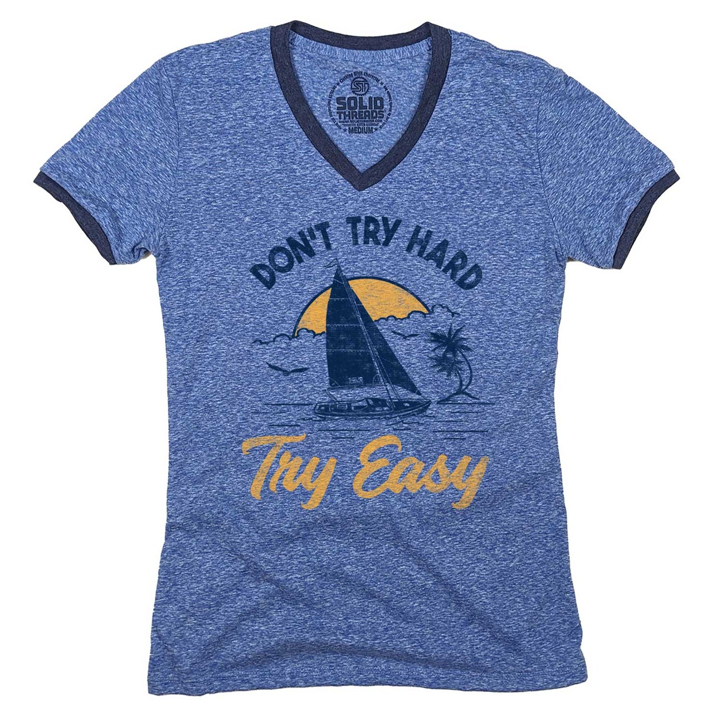 Women's Don't Try Hard, Try Easy Ringer V-Neck Tee