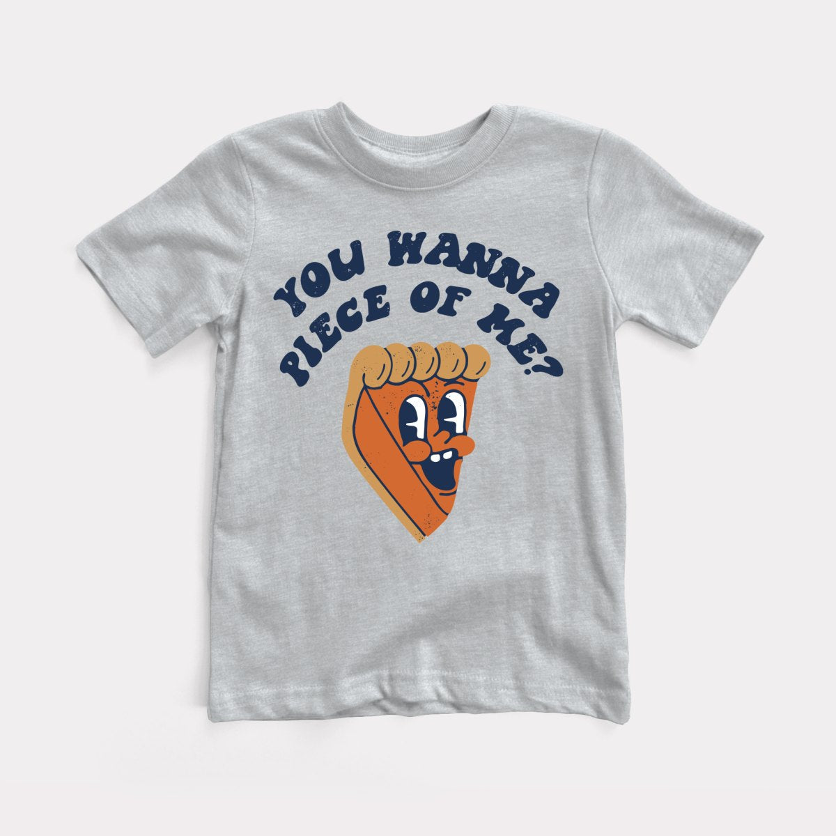 You Wanna Piece Of Me Youth Tee