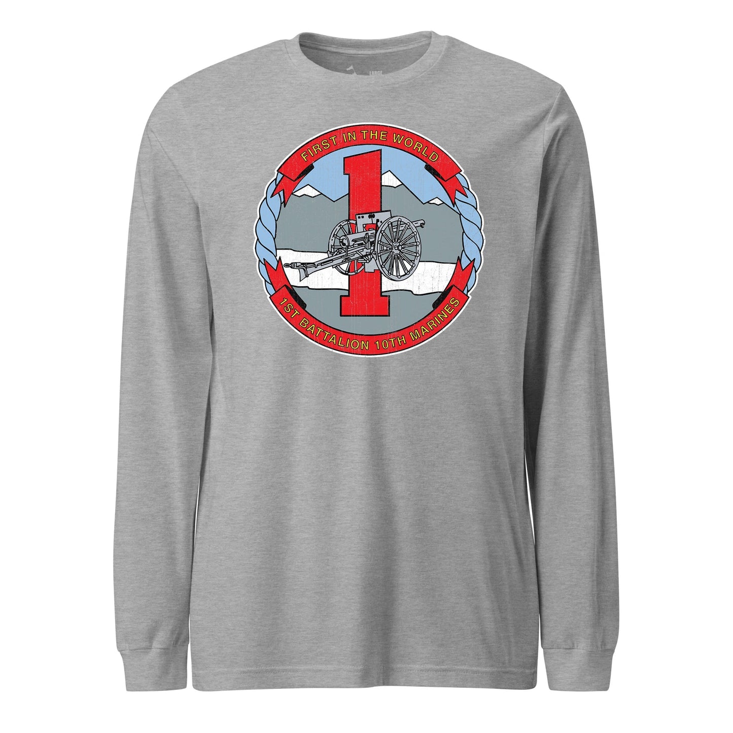 1st Battalion 10th Marines Long Sleeve T-Shirt