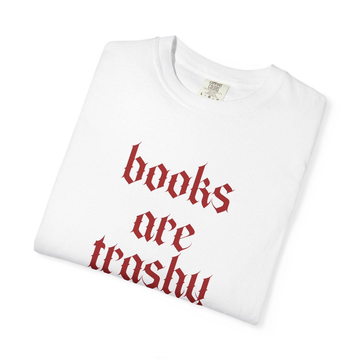 Trashy Tee