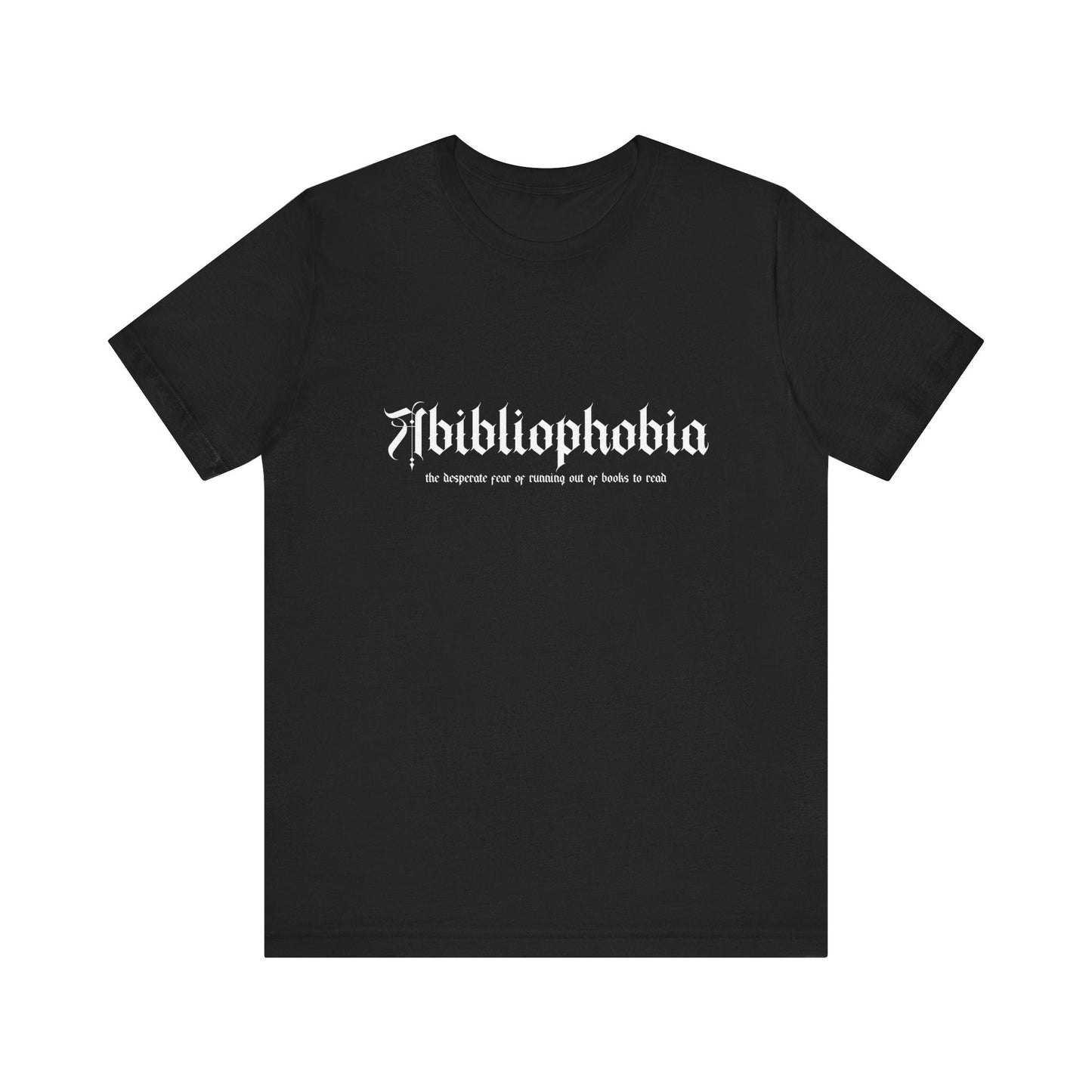 Abibliophobia Tee