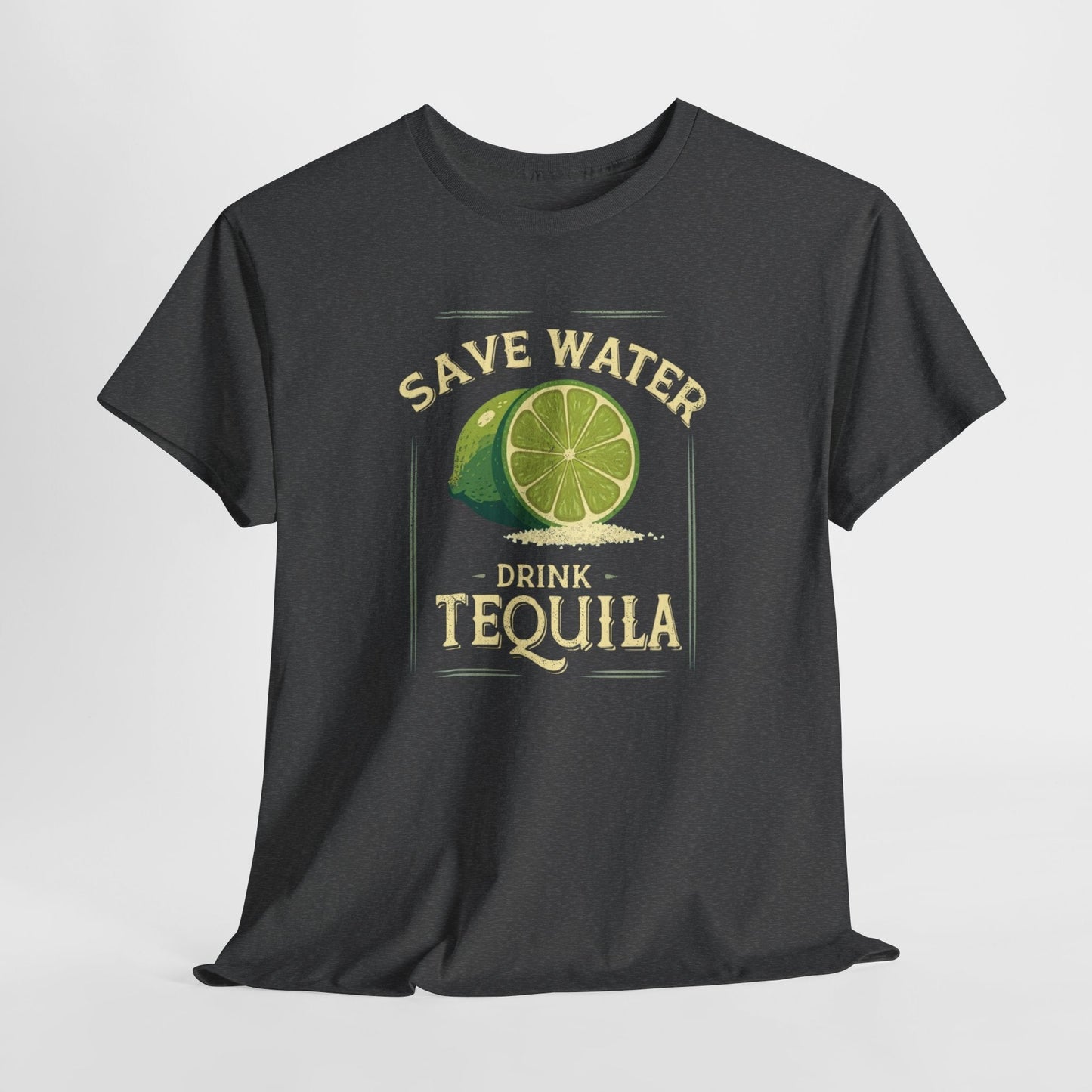 Save Water Drink Tequila T-Shirt