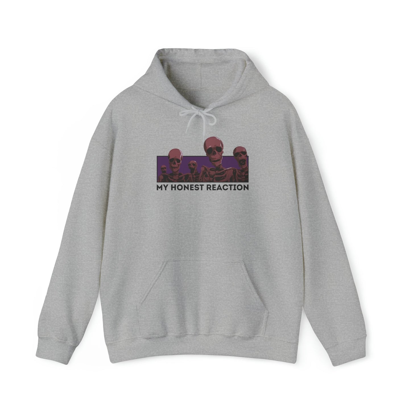 My Honest Reaction Skeletons Hoodie