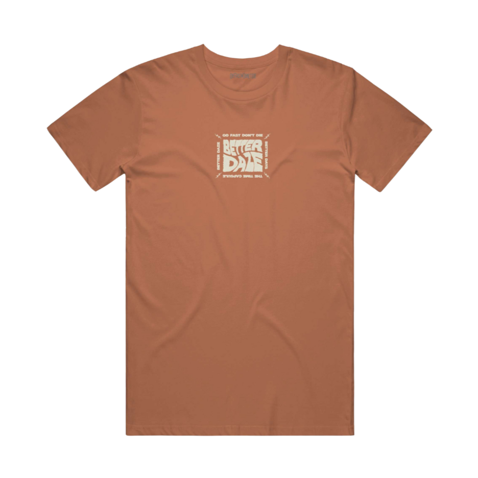 Better Daze Tee