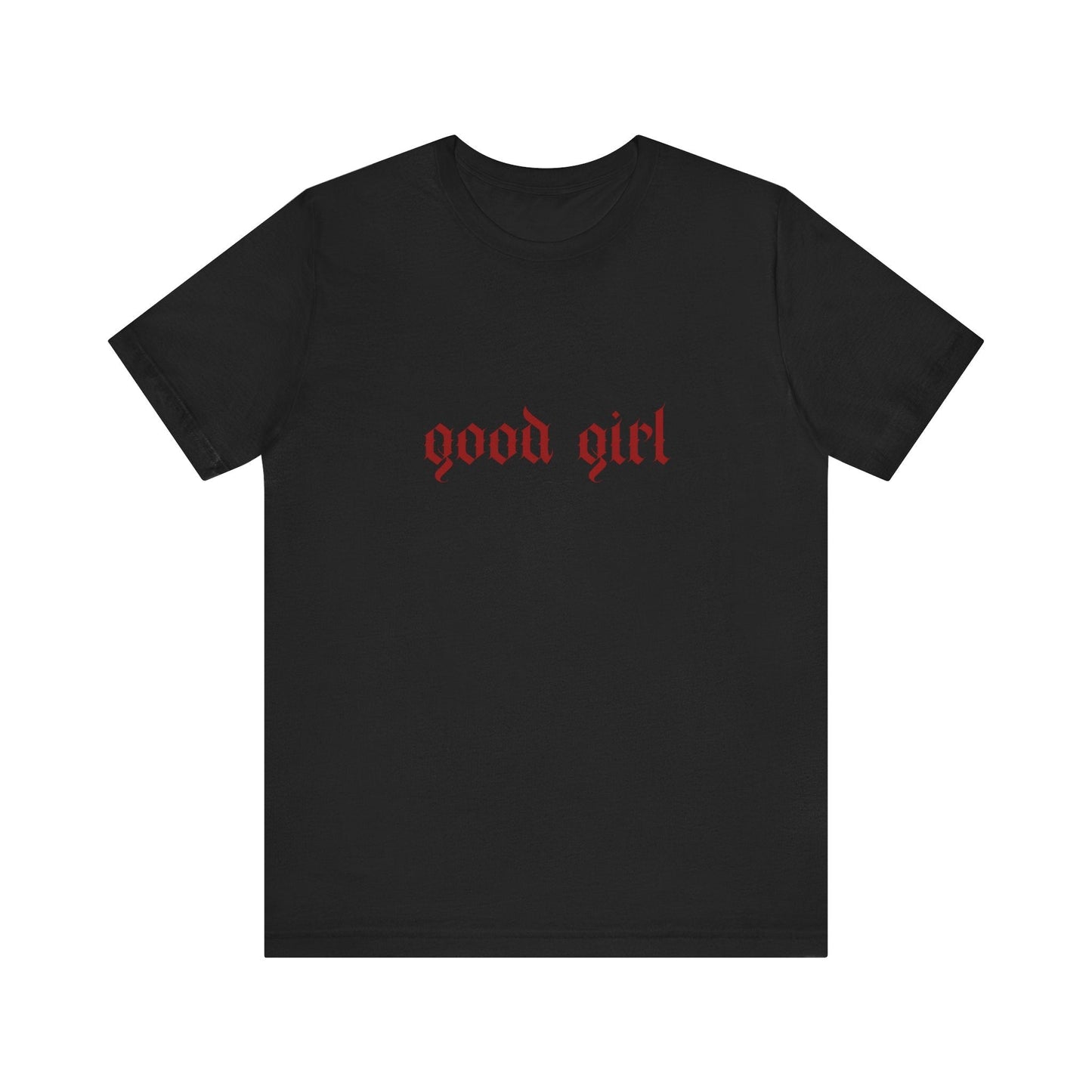 Good Girl Tee