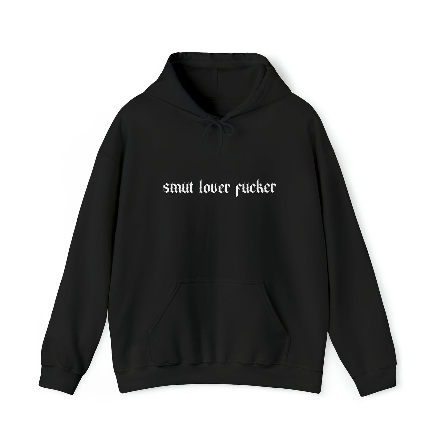 Smut Fucker Hoodie