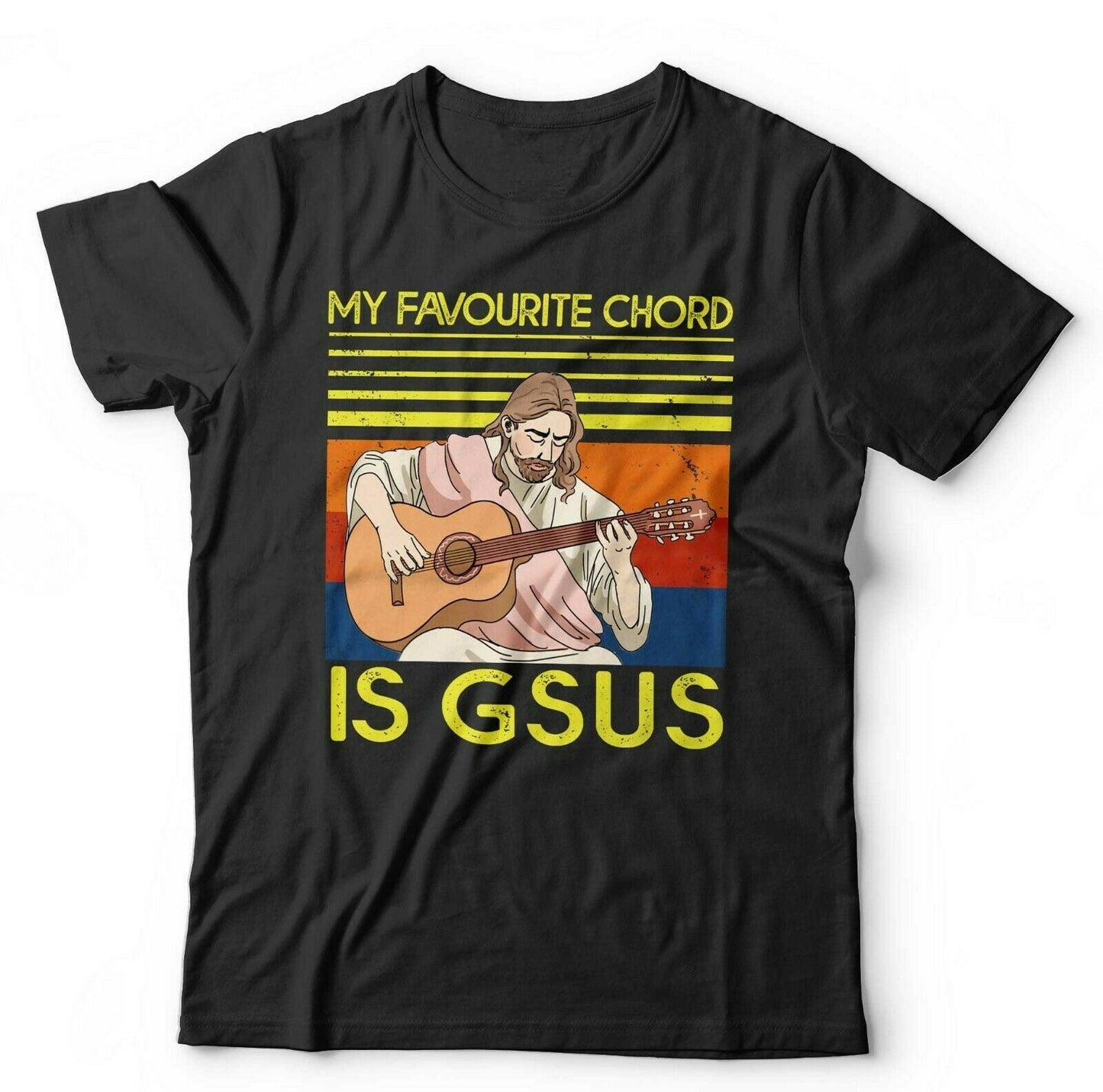 My Favourite Chord Is Gsus Tshirt Unisex