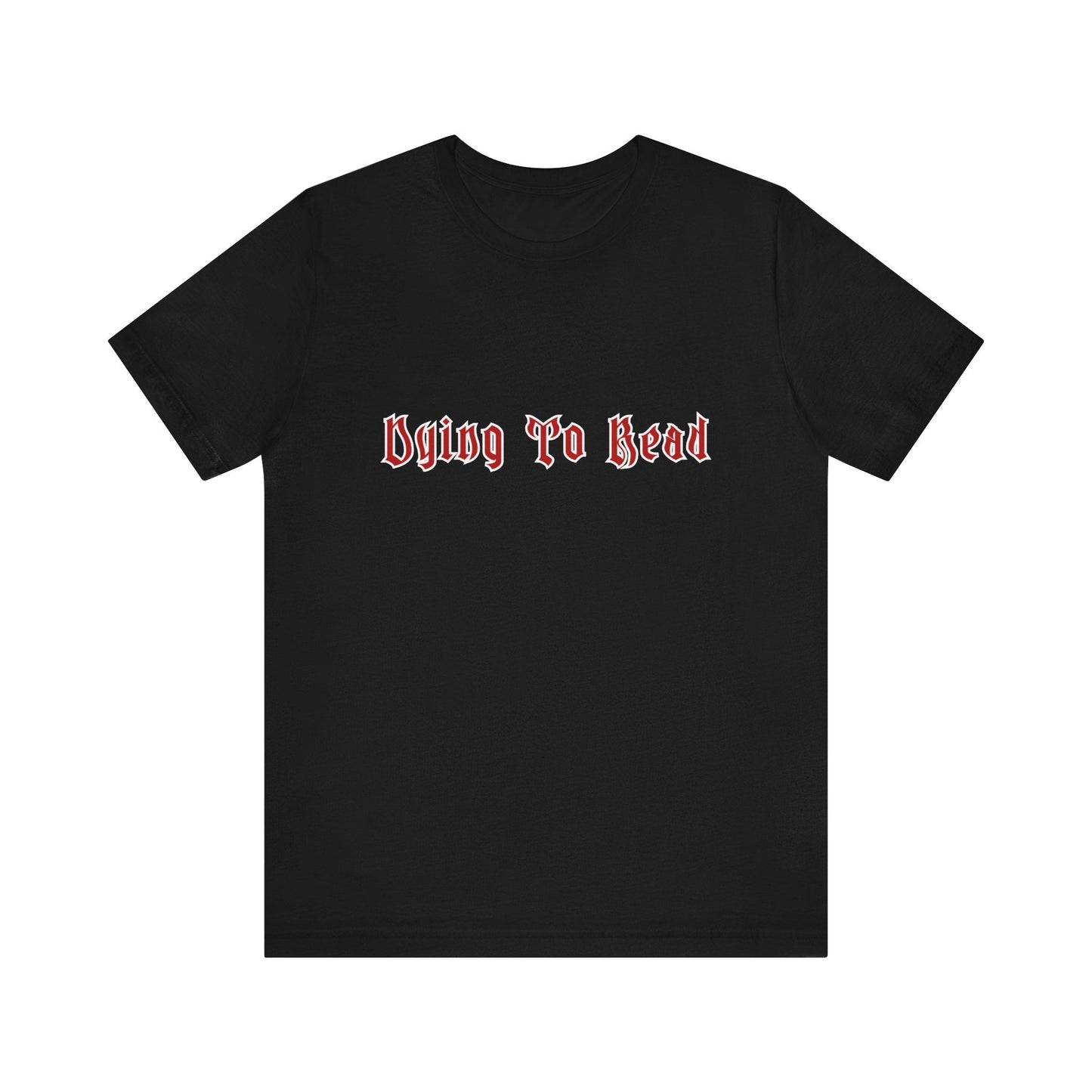 Dying to Read Tee