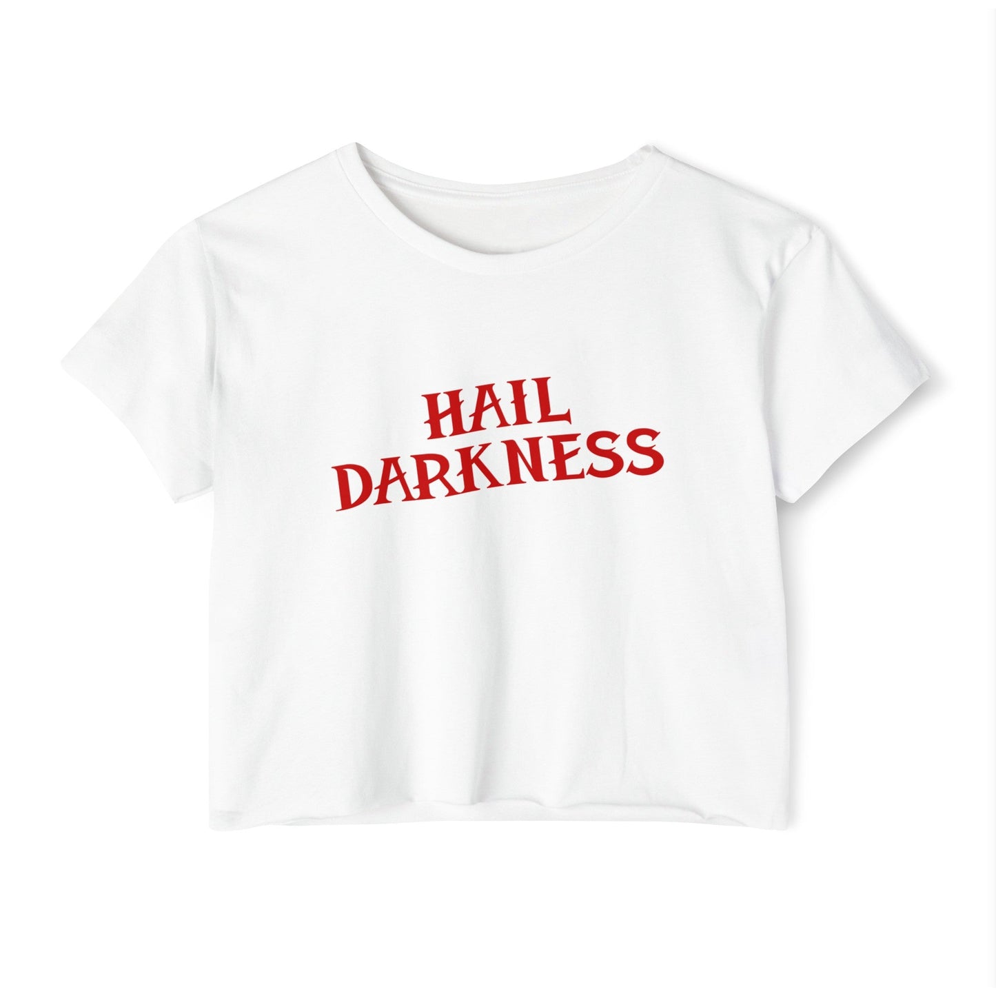 Hail Darkness Cropped T-Shirt
