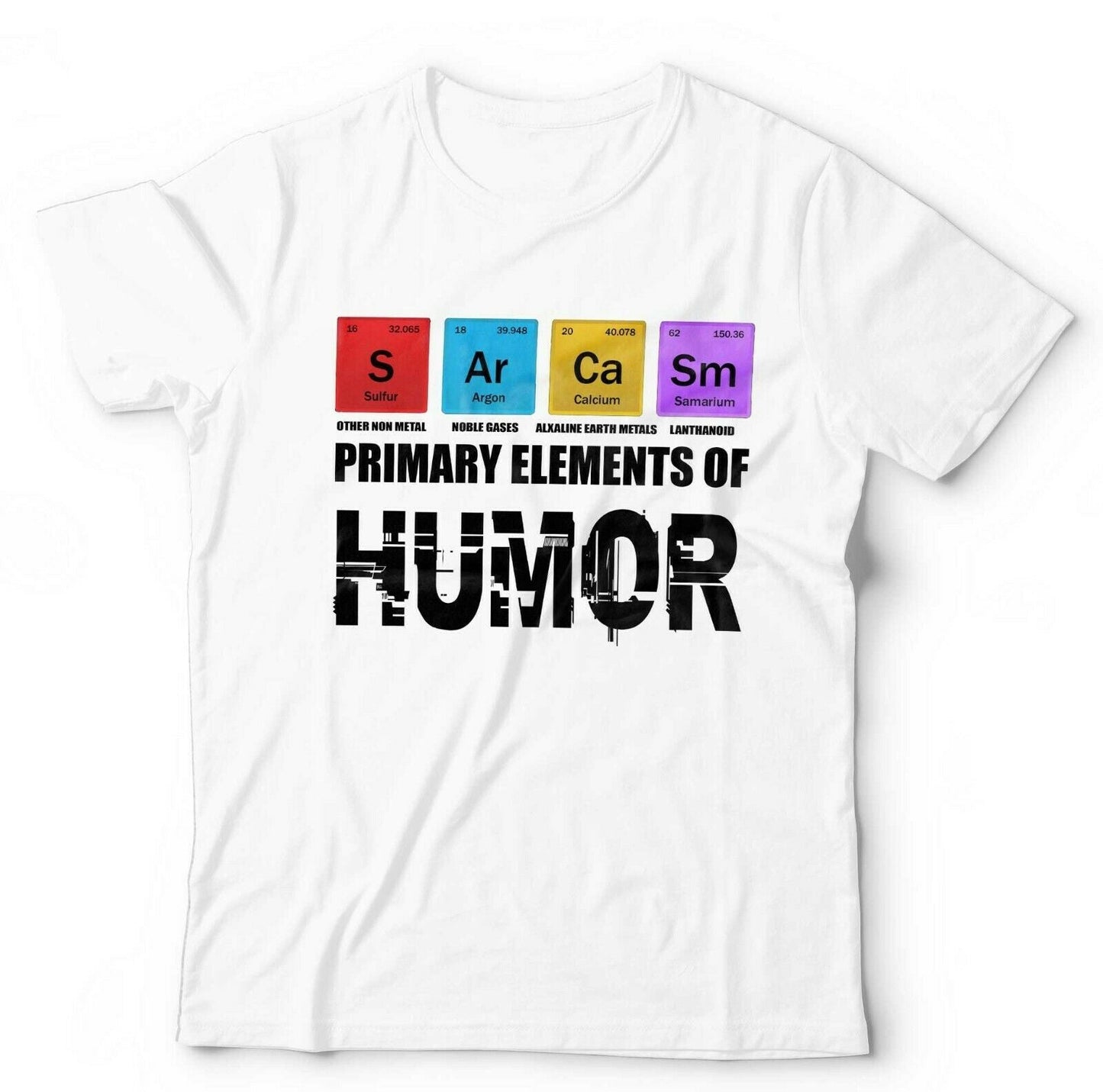 Primary Elements Of Humor Tshirt Unisex & Kids