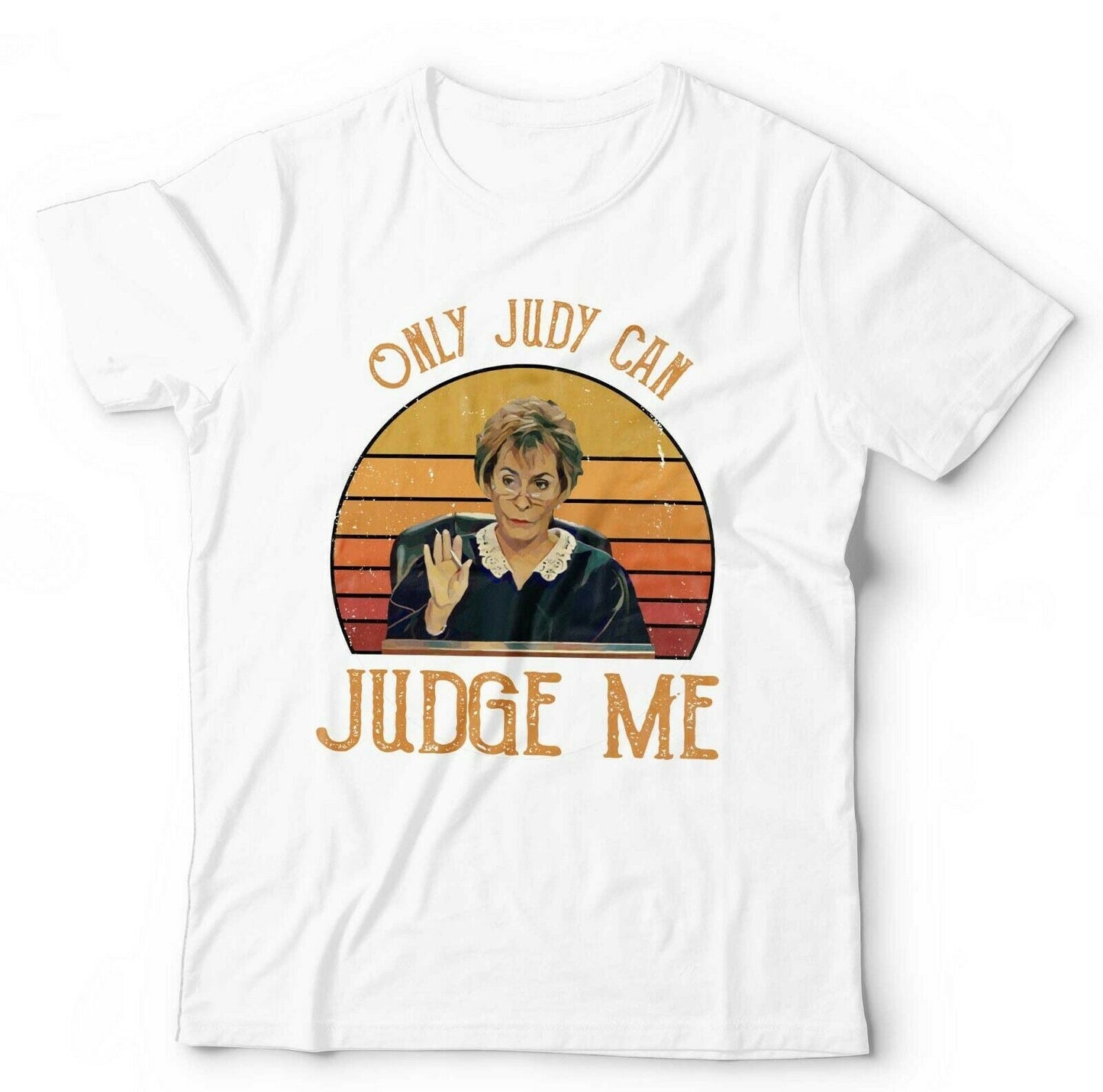 Only Judy Can Judge Me Tshirt Unisex & Kids