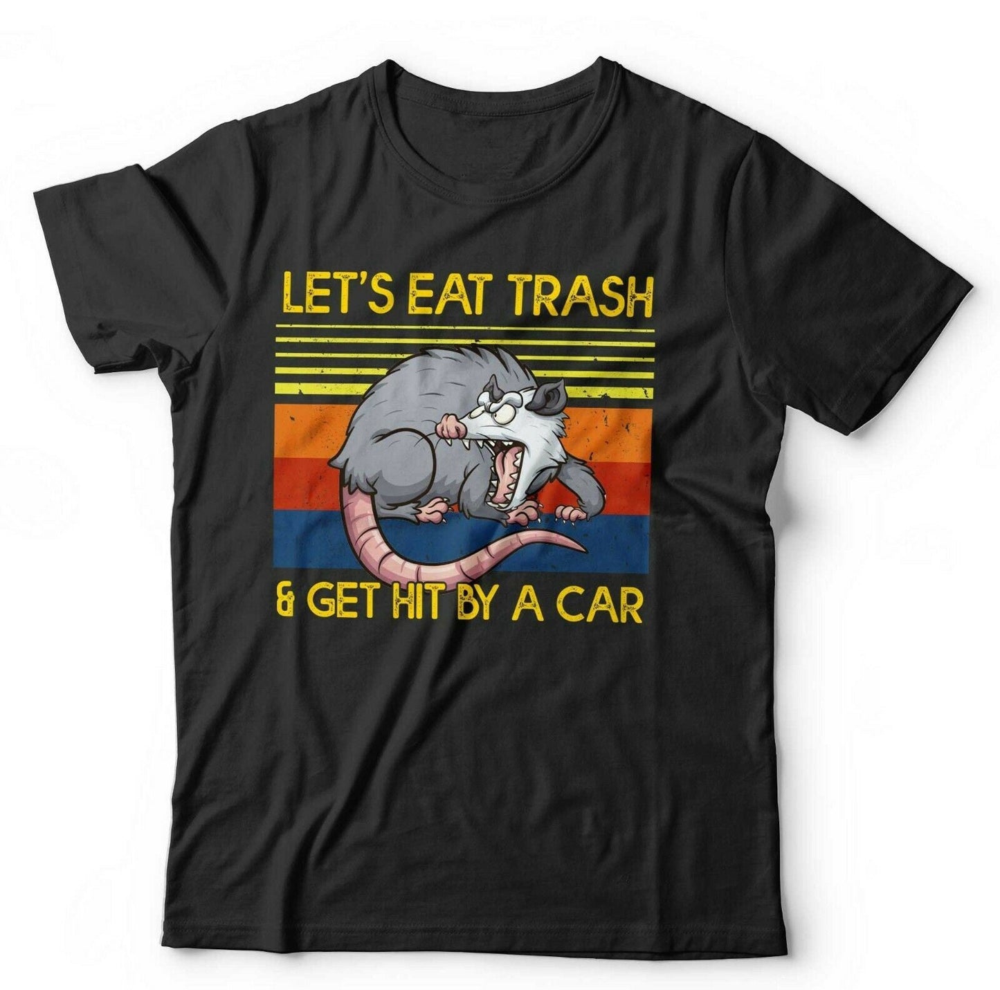 Let's Eat Trash Tshirt Unisex & Kids