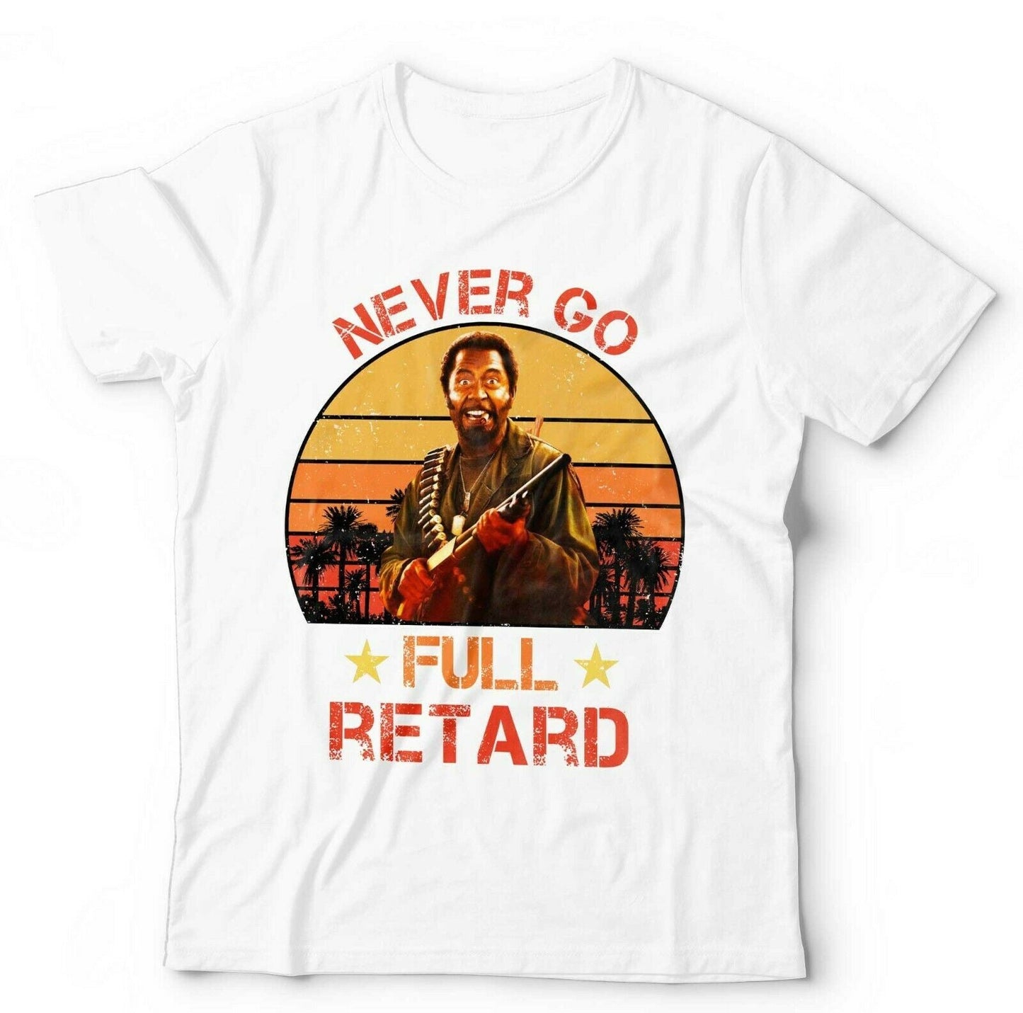 Never Go Full Retard 2 Tropic Tshirt Unisex & Kids