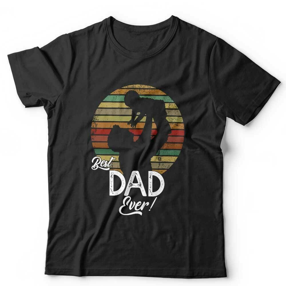 Best Dad Ever Tshirt Unisex Style001