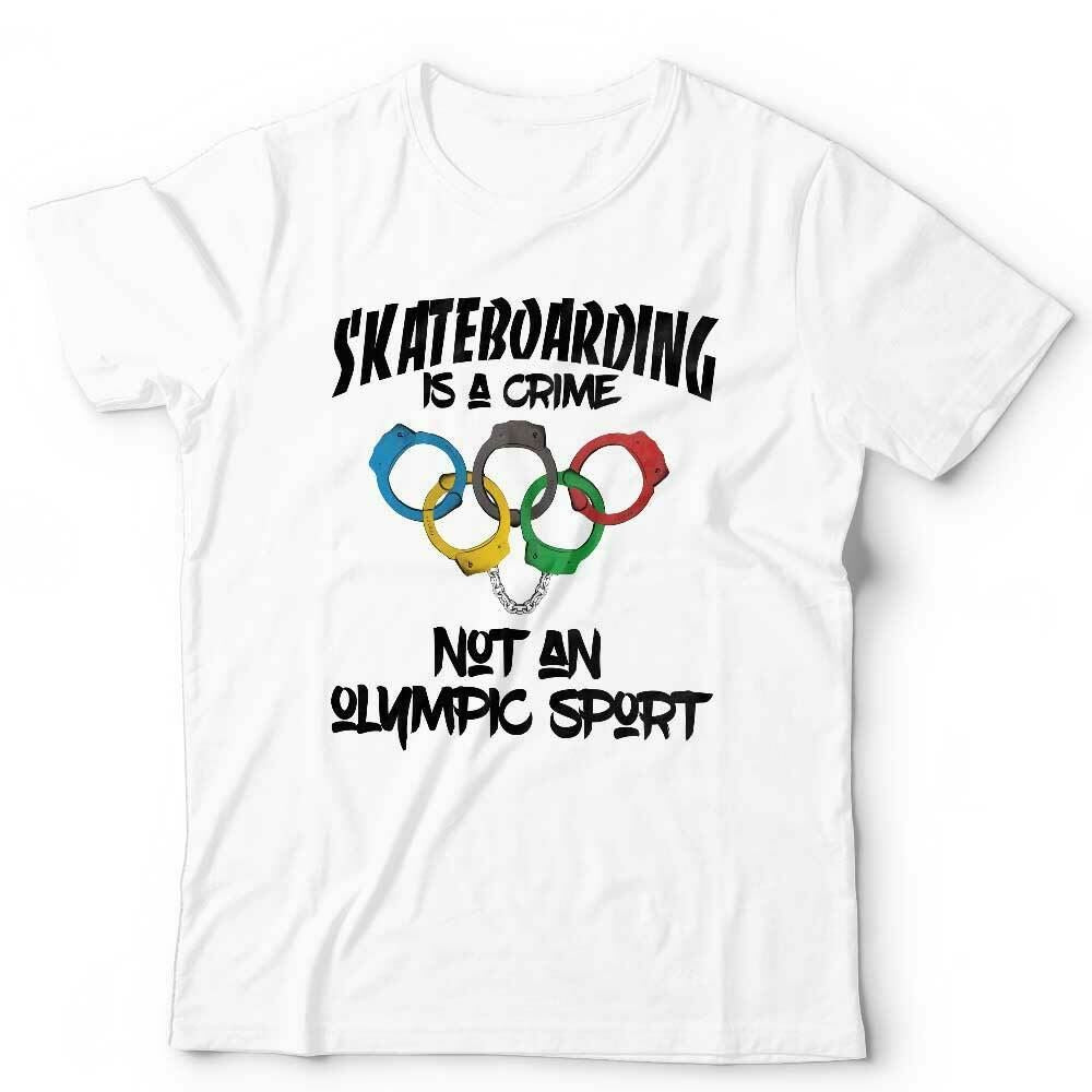 Skateboarding Is A Crime Tshirt Unisex & Kids