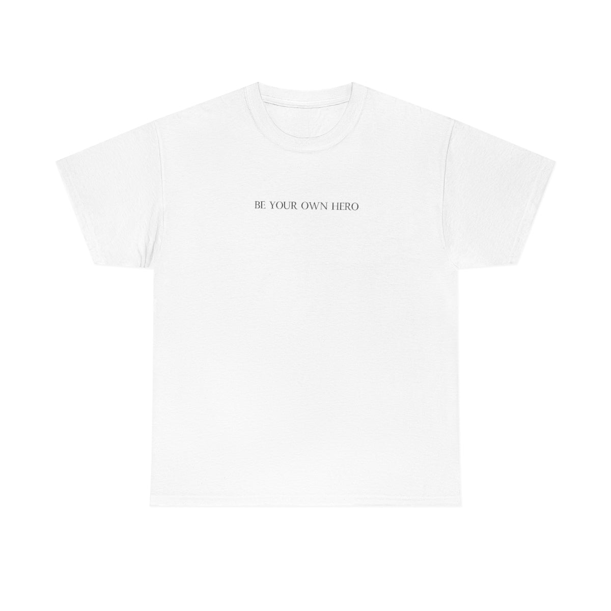 Your own hero Tee