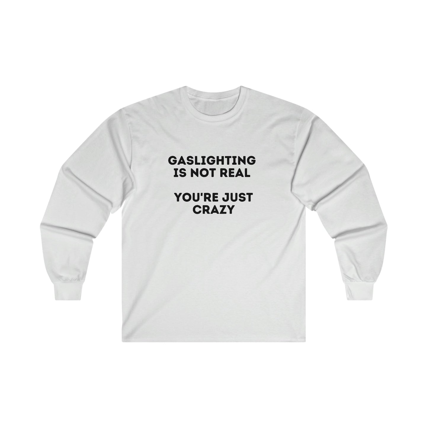 Gaslighting - Ultra Cotton Long Sleeve Tee - All Colors