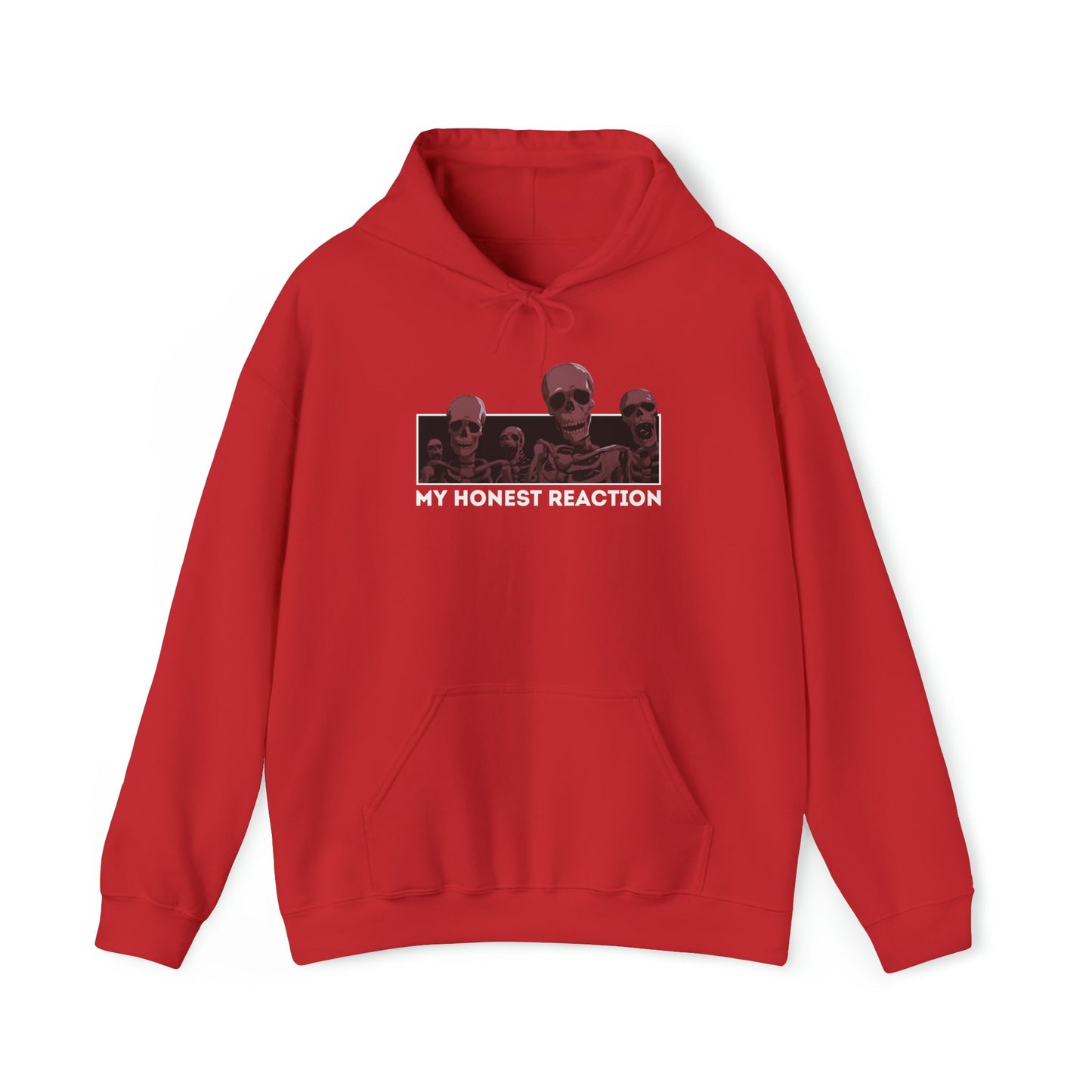 My Honest Reaction Skeletons Hoodie
