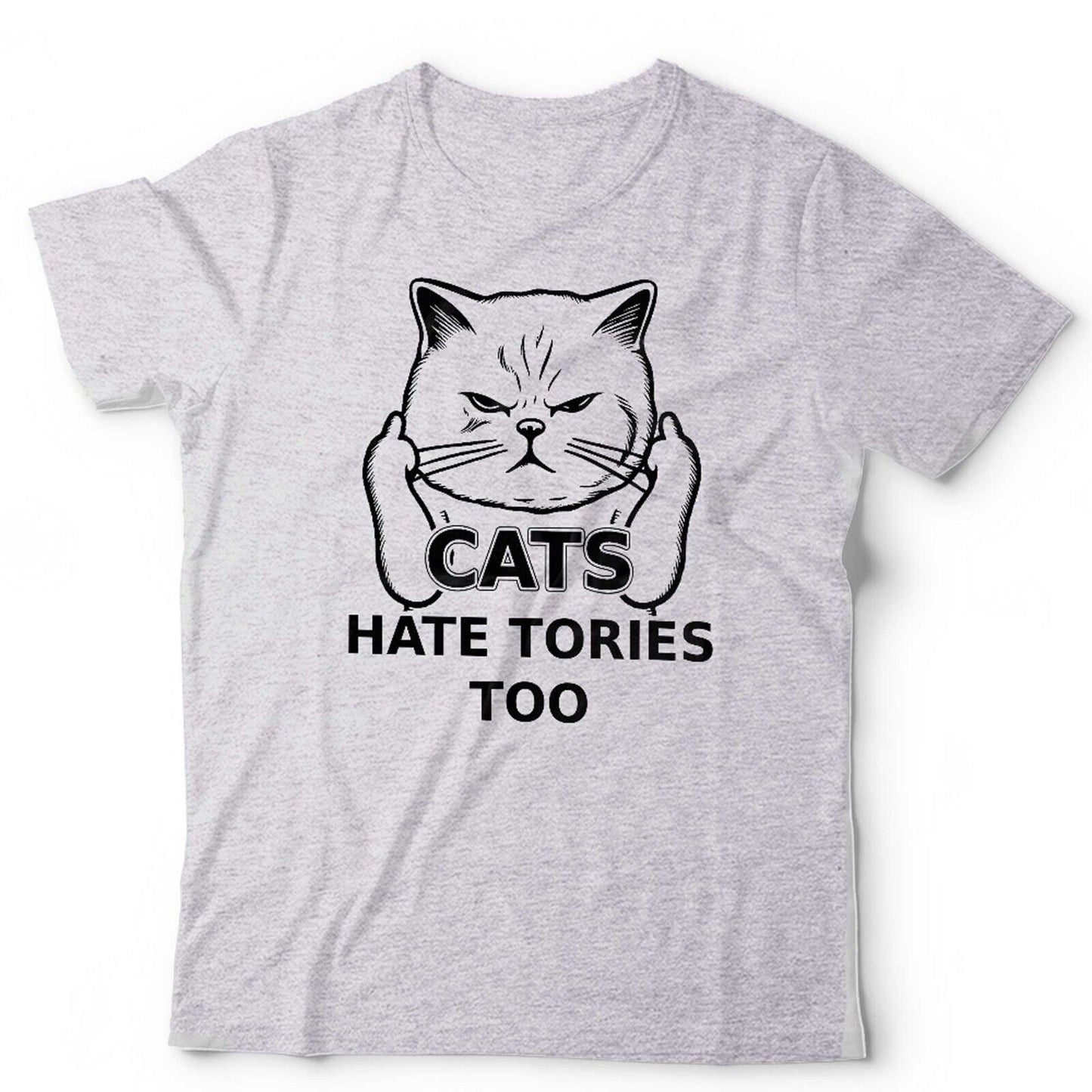 Cats Hate Tories Too Tshirt Unisex