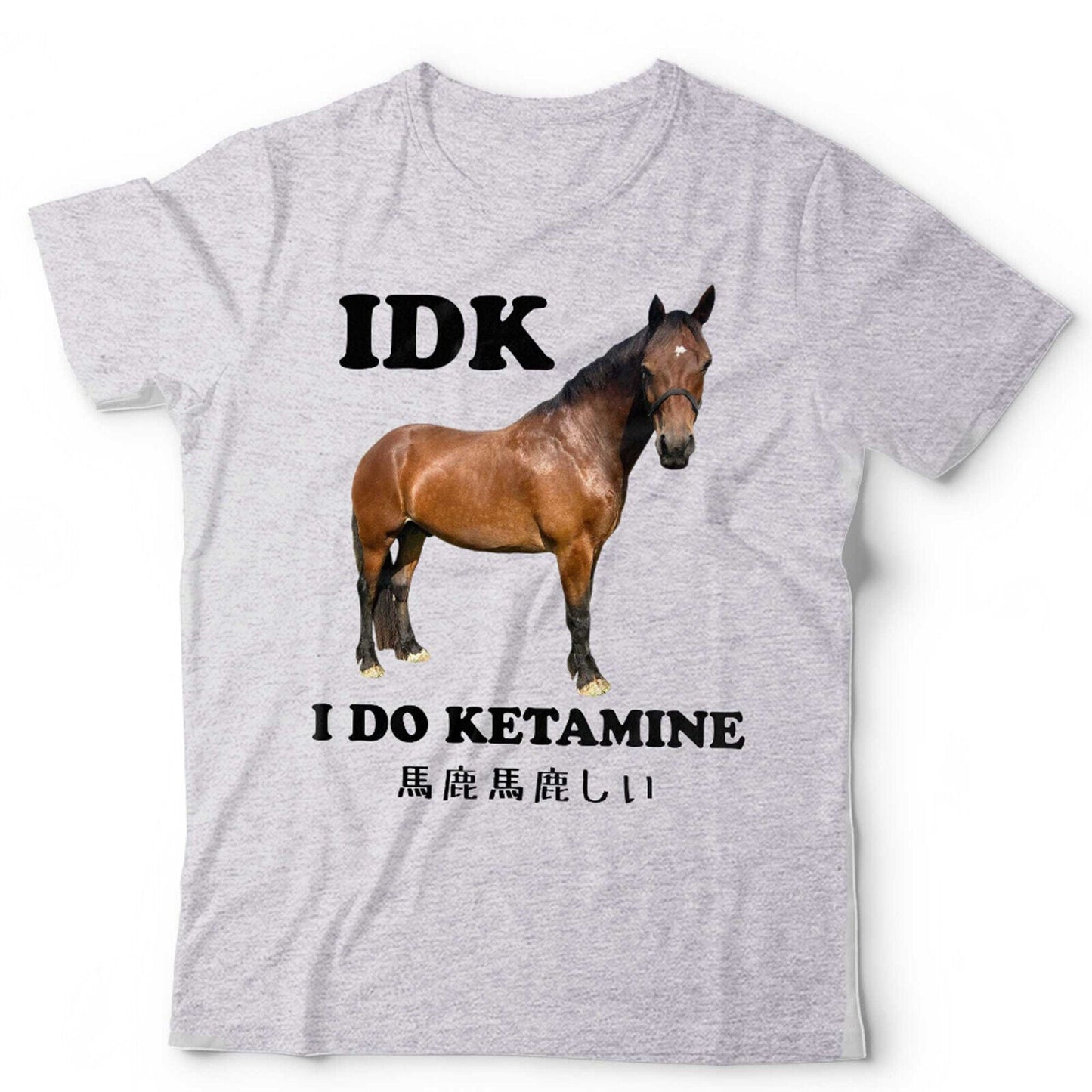 IDK I Do Ketamine Unisex Tshirt