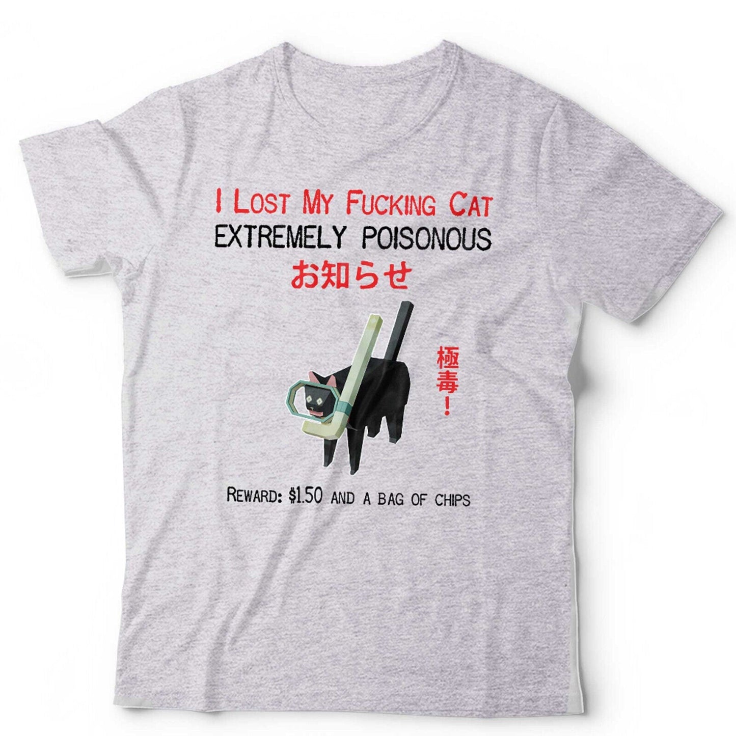 I Lost My Fvcking Cat Unisex Tshirt