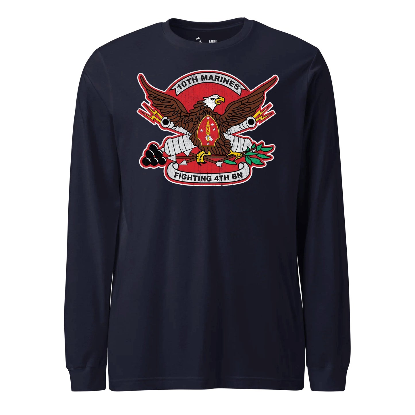 4th Battalion 10th Marines Long Sleeve T-Shirt