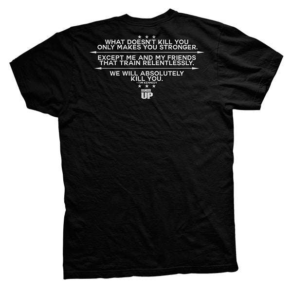 Tim Kennedy Kill You T-Shirt
