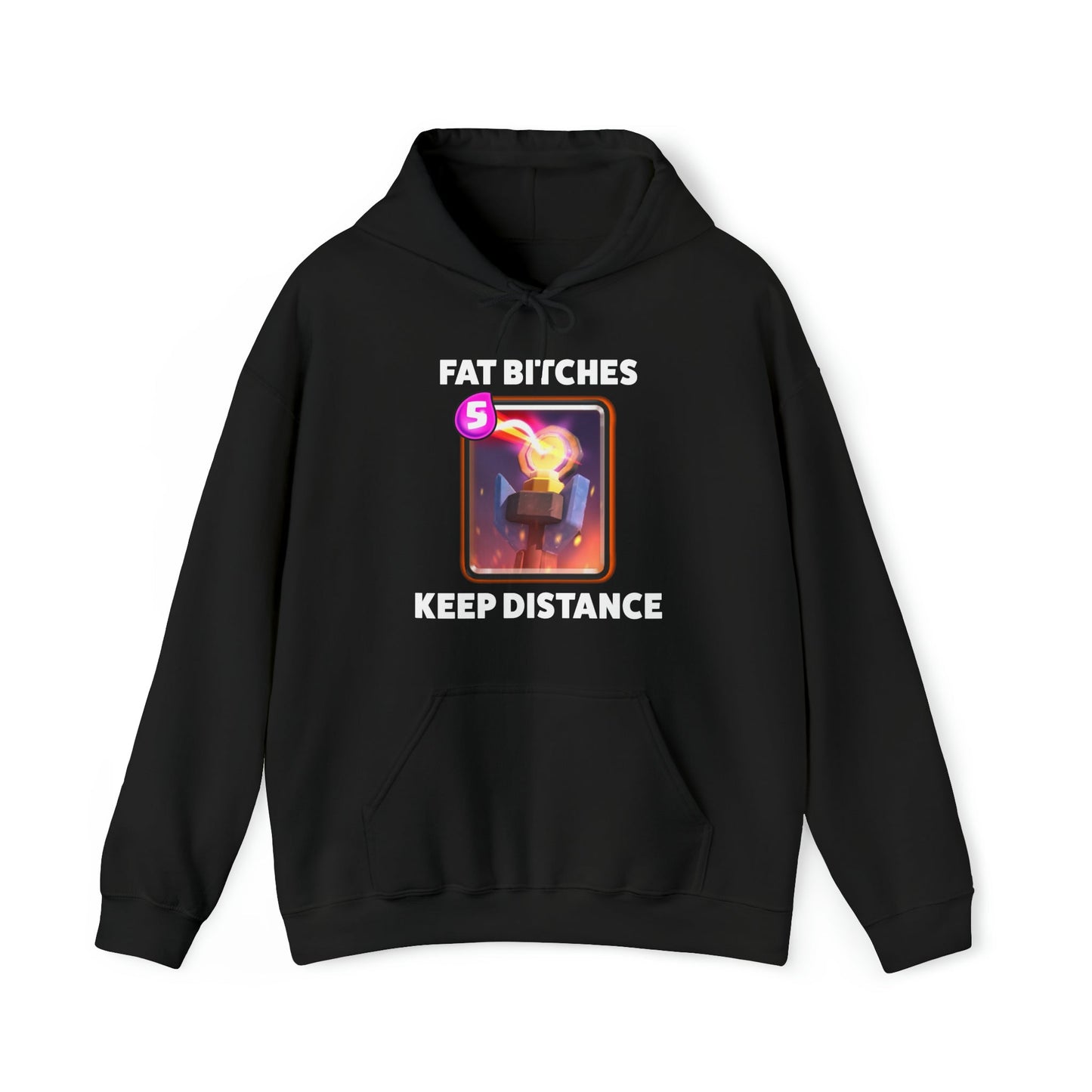 Fat Bitches Keep Distance Hoodie
