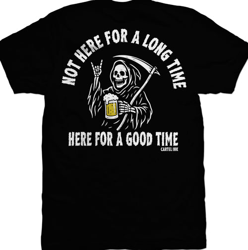 Here for a Good Time Men's T-Shirt