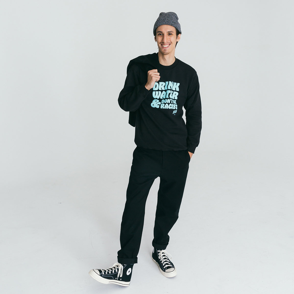 Drink Water, Don't Be Racist Sweatshirt