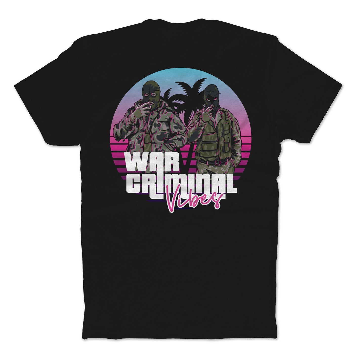 War Criminal Vibes T-Shirt