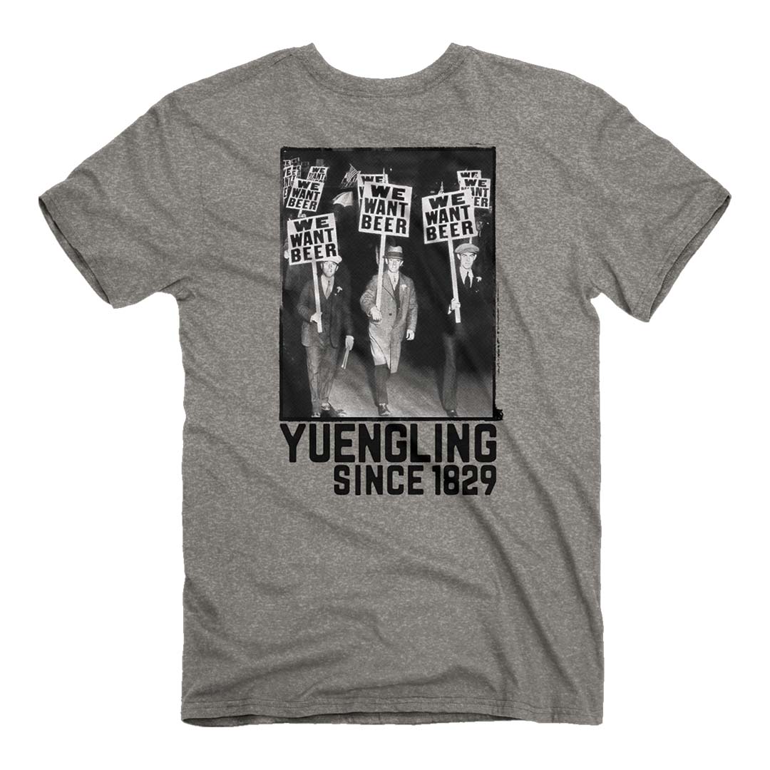 Yuengling - We Want Beer T-Shirt