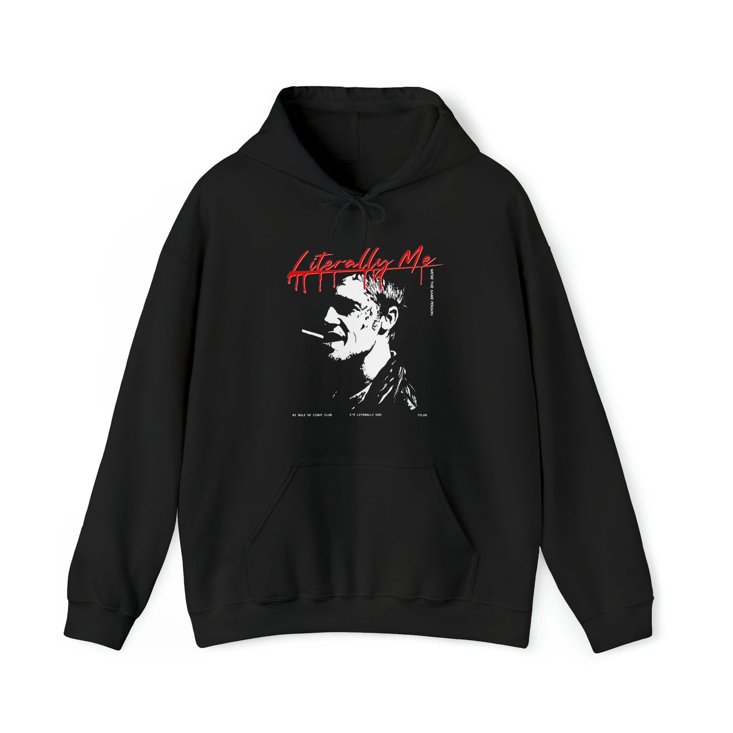 Literally Me Tyler Durden Hoodie