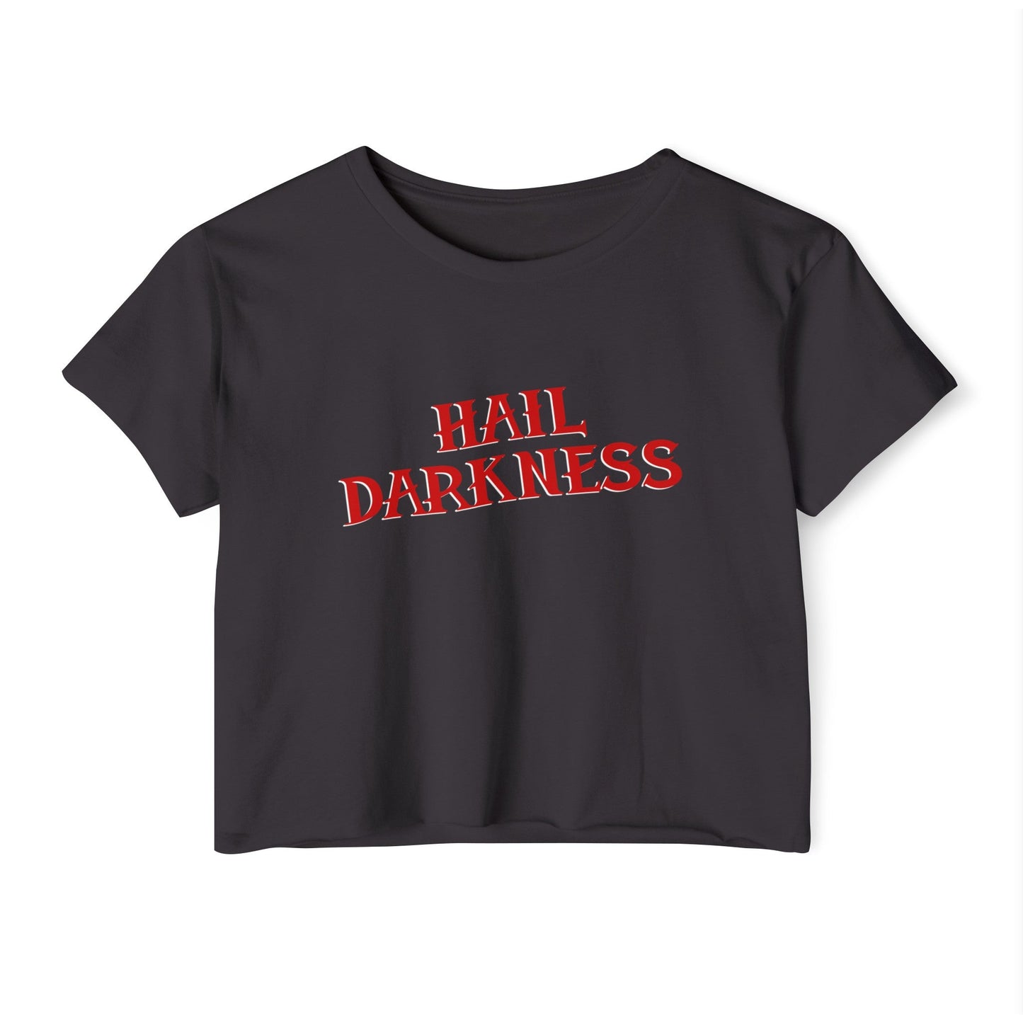 Hail Darkness Cropped T-Shirt