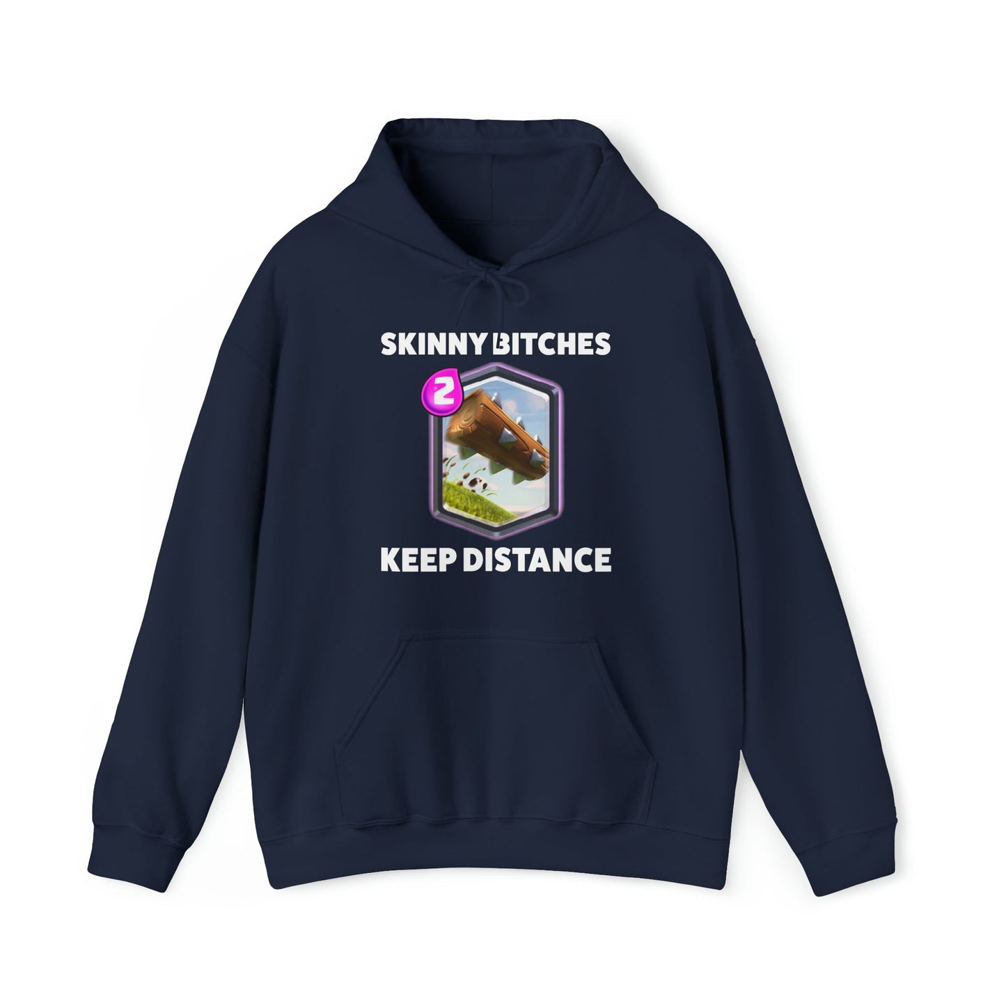 Skinny Bitches Keep Distance Hoodie