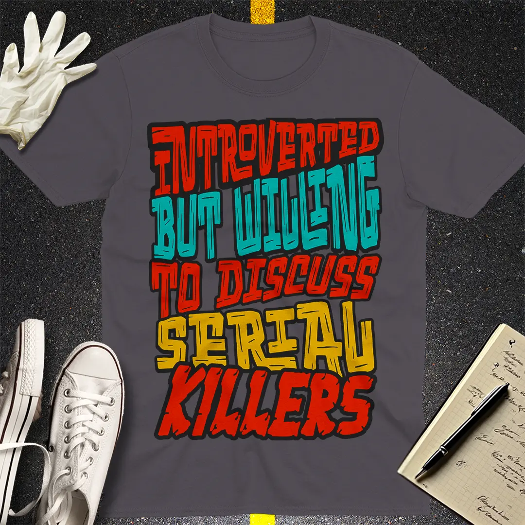 Serial Killer Conversations T-shirt