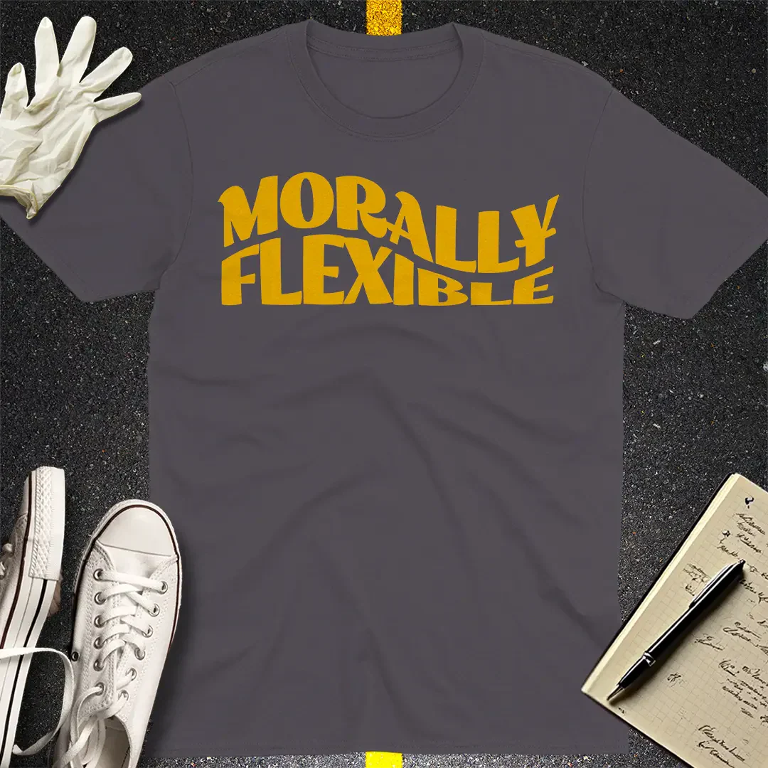 Morally Flexible T-shirt