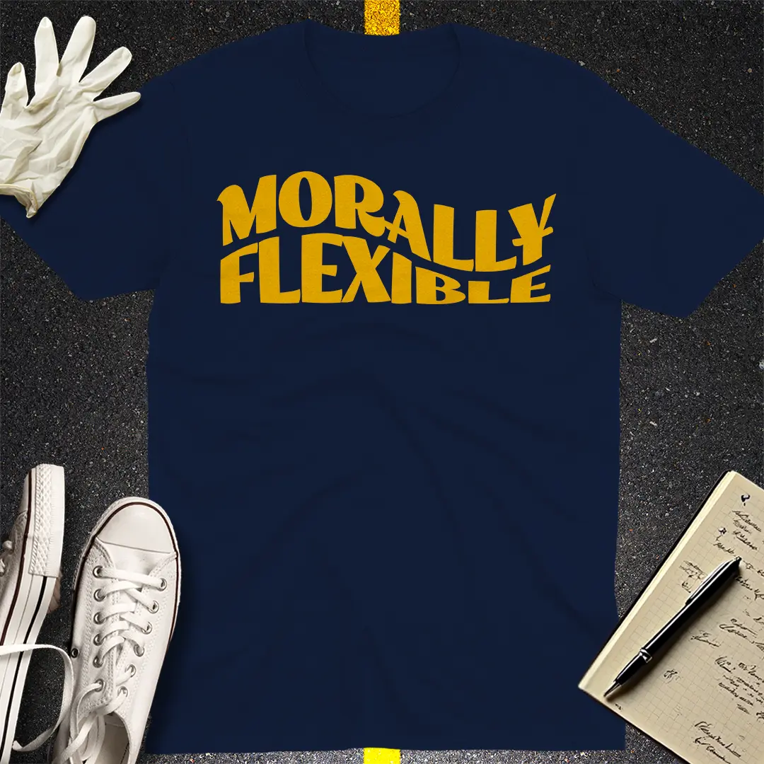 Morally Flexible T-shirt