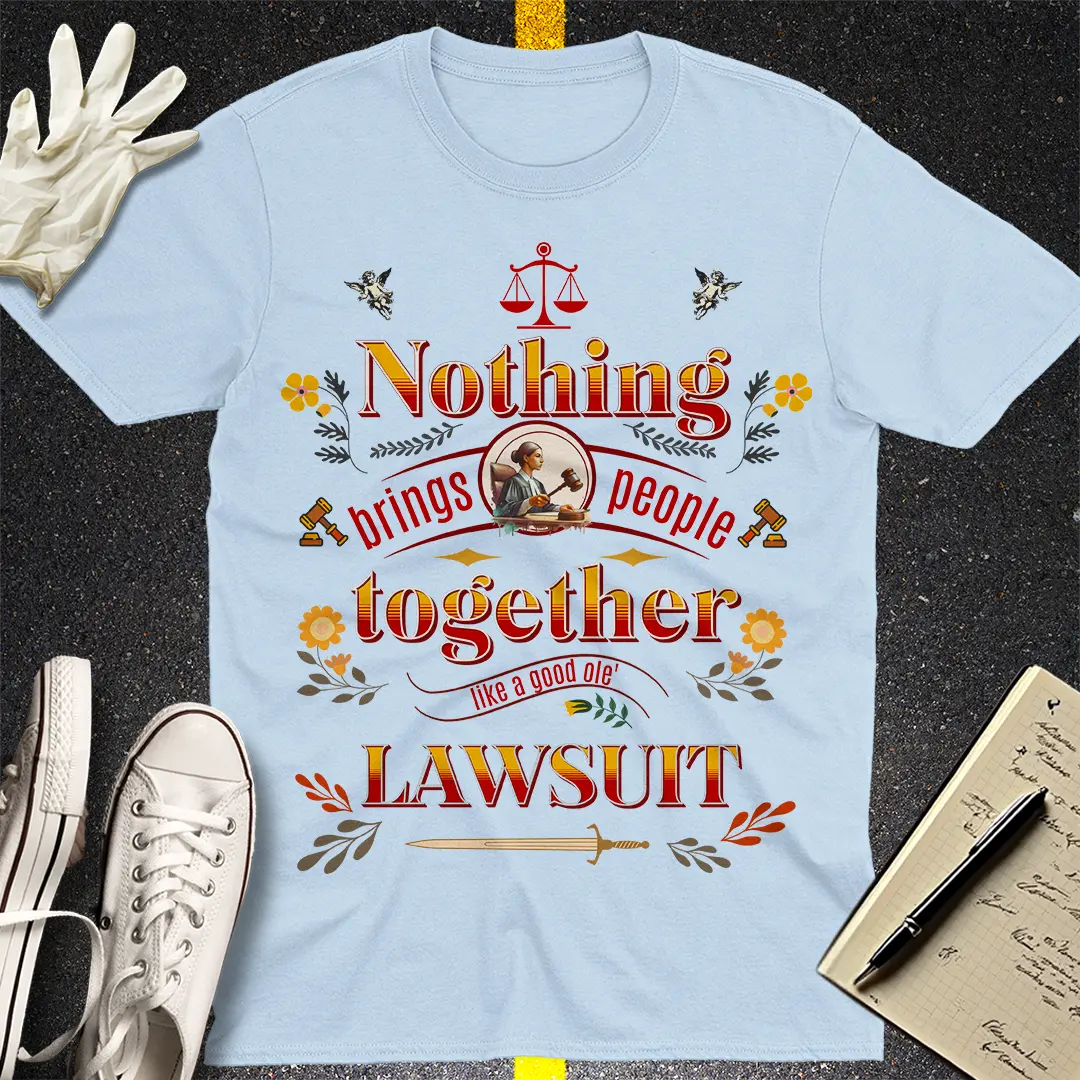 Lawsuit Reunion T-shirt