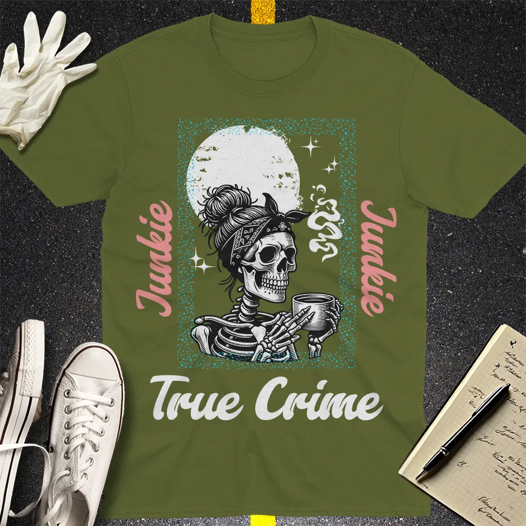 True Crime Junkie T-shirt