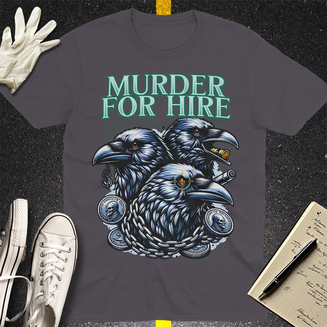 Murder for Hire - Dark Crow Crime T-shirt