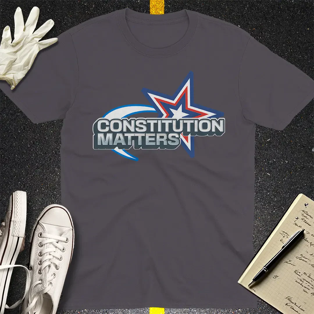 Constitution Matters T-shirt