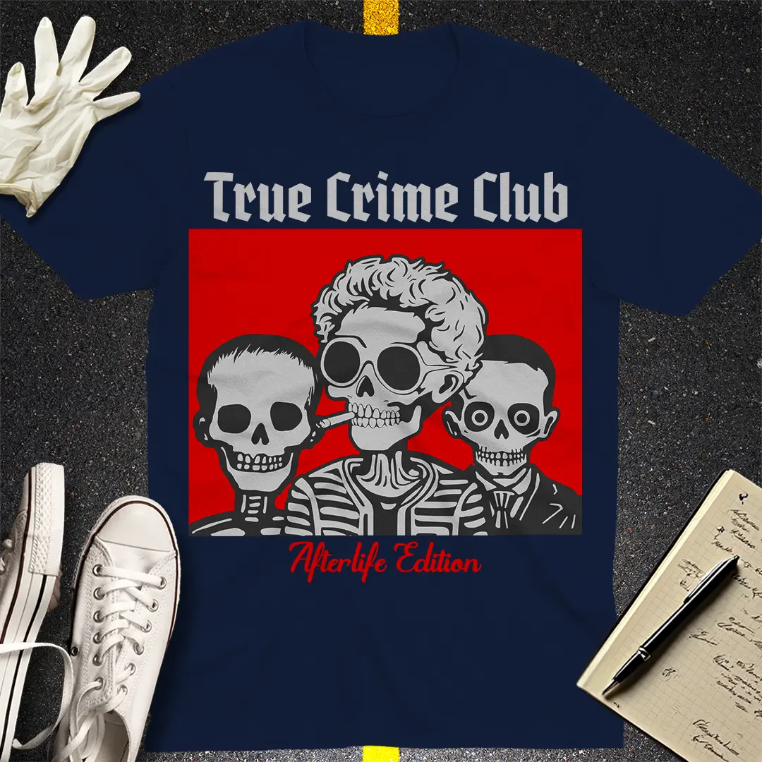True Crime Club - Afterlife Edition T-shirt