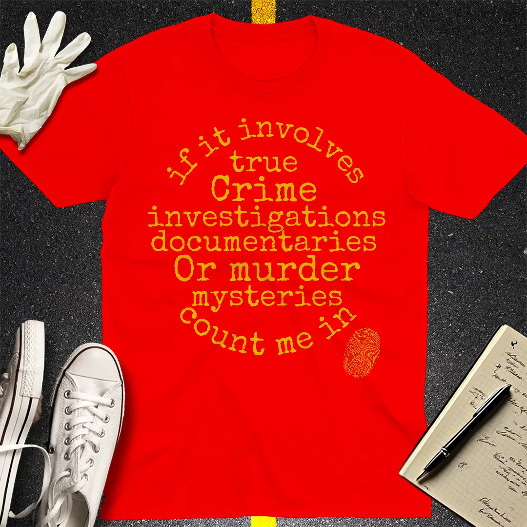True Crime Addict T-shirt