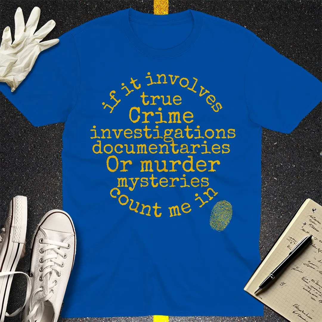 True Crime Addict T-shirt