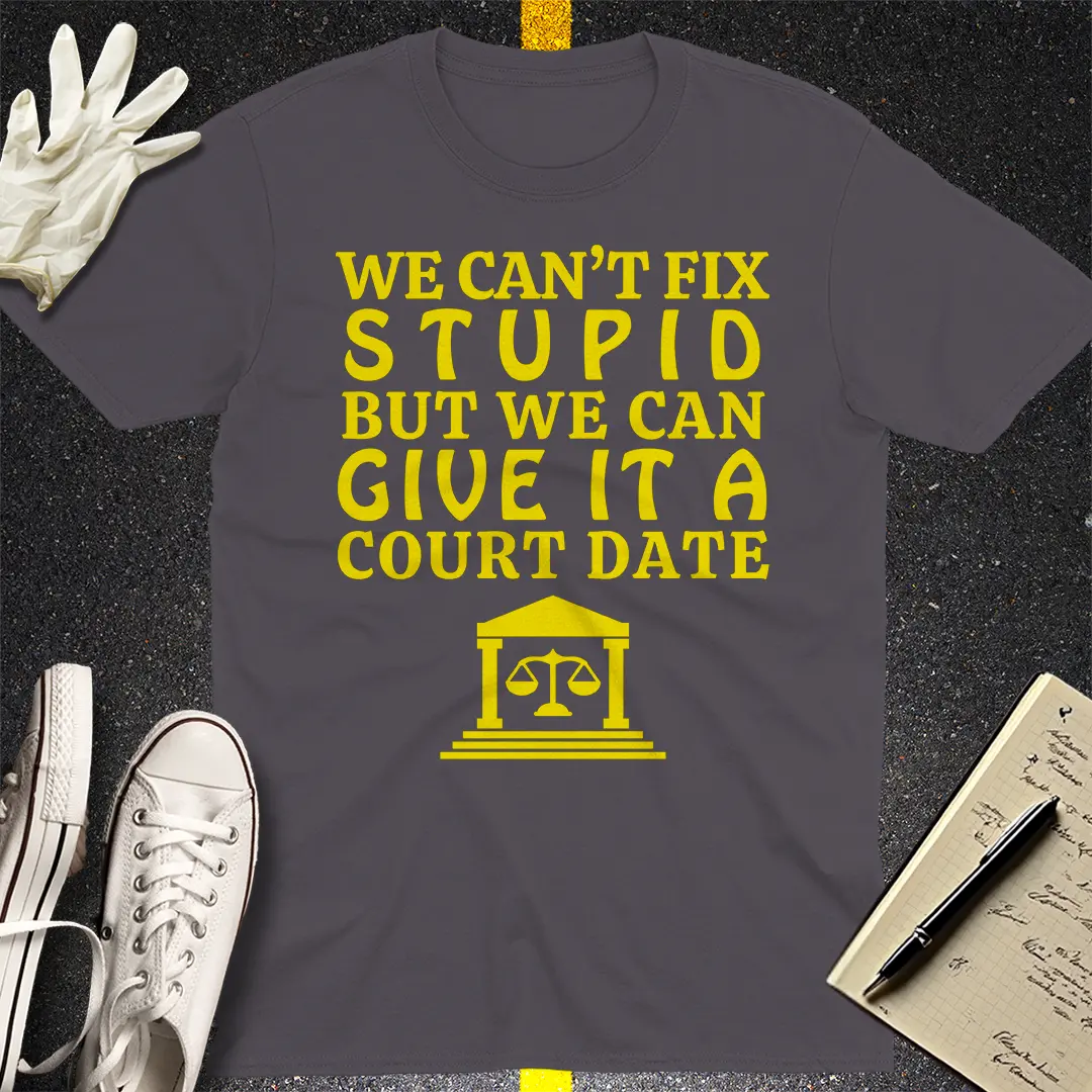 Legal Remedy for Stupid - T-Shirt