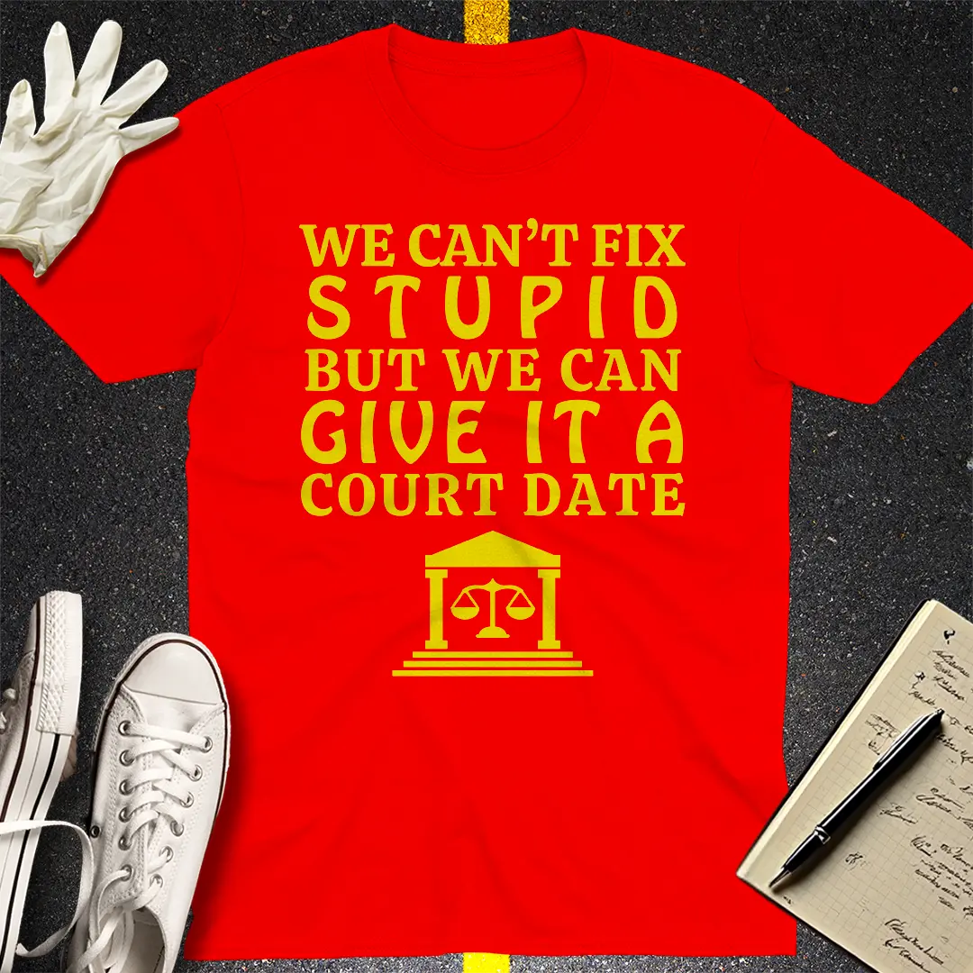 Legal Remedy for Stupid - T-Shirt