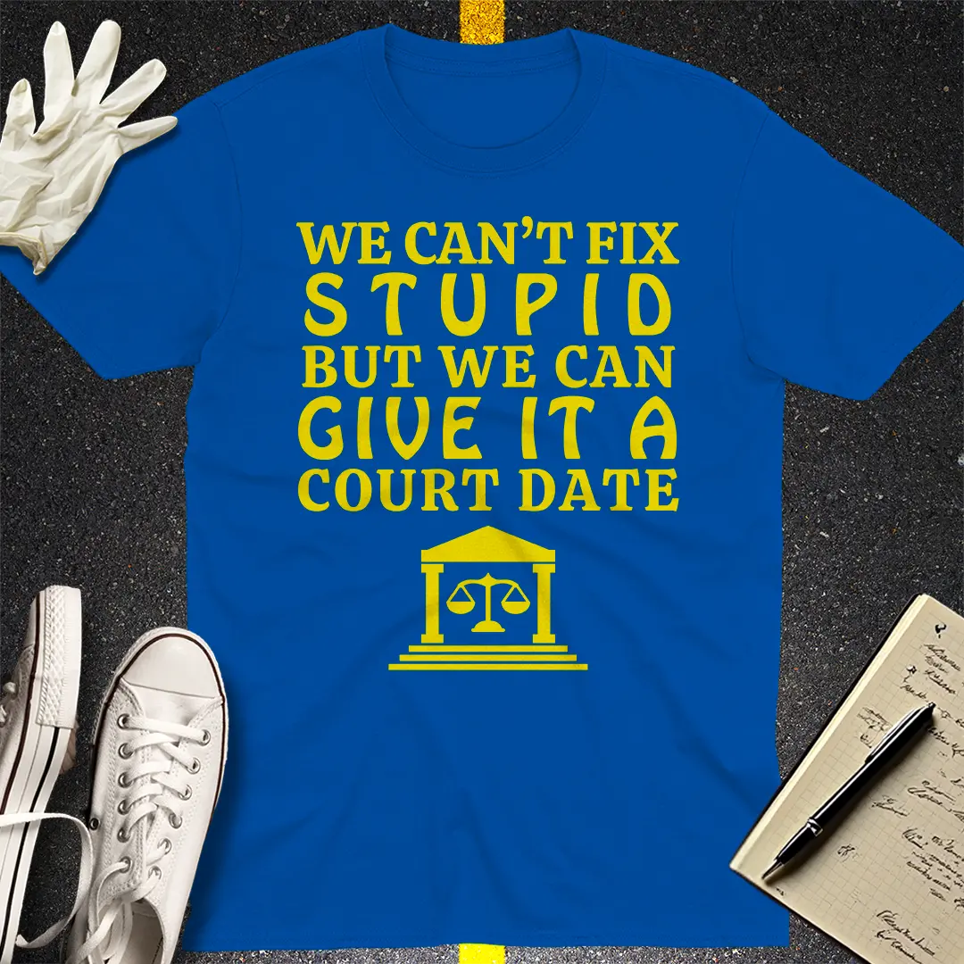 Legal Remedy for Stupid - T-Shirt